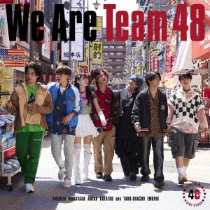 We Are Team 48 ［CD+DVD］＜初回限定盤A＞/フォーエイト48